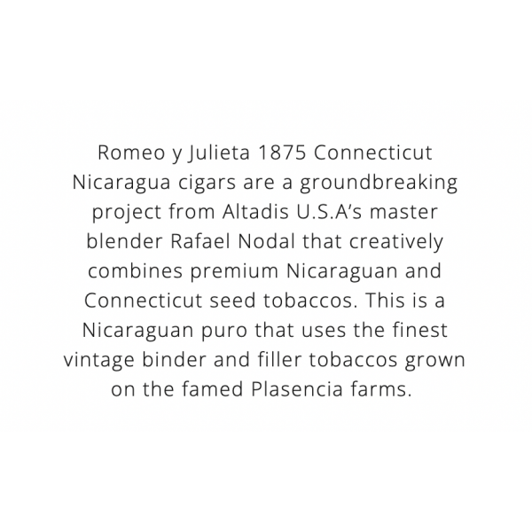 Romeo Y Julieta 1875 Connecticut Nicaragua Toro 25/Bx